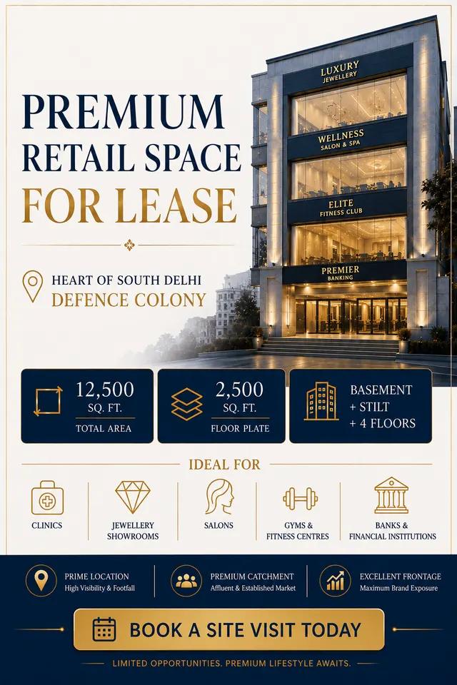 Premium Retail Space For Lease — Defence Colony, South Delhi